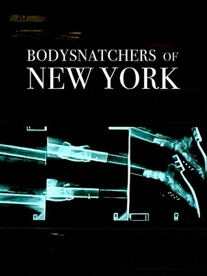 Bodysnatchers of New York